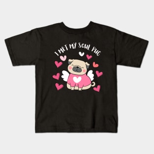 I Met My Soul Pup Valentines Gift For Dog Lovers Kids T-Shirt